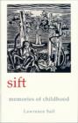 Image for Sift  : memories of childhood
