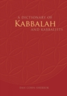 Image for Dictionary of Kabbalah and Kabbalists