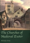 Image for The churches of medieval Exeter