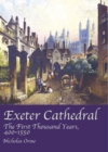 Image for Exeter Cathedral: the first thousand years, 400-1550