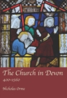 Image for Church in Devon: 400-1560