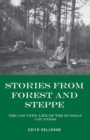 Image for Stories from Forest and Steppe: The Country Life of the Russian Countess