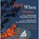Image for Just When Stories