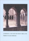 Image for Limerick and South-West Ireland : Medieval Art and Architecture