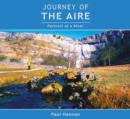 Image for Journey of the Aire  : portrait of a river