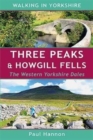 Image for Three Peaks &amp; Howgill Fells : The Western Yorkshire Dales