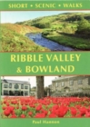 Image for Ribble Valley &amp; Bowland  : short scenic walks