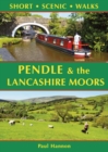 Image for Pendle &amp; the Lancashire moors  : short scenic walks