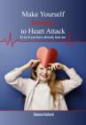 Image for Make yourself immune to heart attack: even if you have already had one