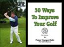 Image for 30 ways to improve your golf