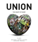 Image for Union  : the heart of rugby
