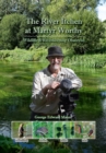 Image for The River Itchen at Martyr Worthy ~ Wildlife &amp; Riverkeeping Observed