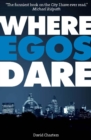 Image for Where egos dare