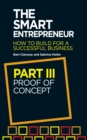 Image for Smart Entrepreneur (Part III: Proof of concept)