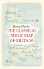 Image for The Classical Music Map of Britain