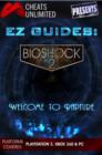 Image for Cheats Unlimited presents EZ Guides: Bioshock 2