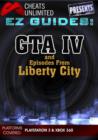 Image for Cheats Unlimited presents EZ Guides: Grand Theft Auto IV and Episodes From Liberty City