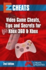 Image for EZ CheatsVideo Game Cheats, Tips and SecretsFor Xbox 360 ; Xbox2nd Edition