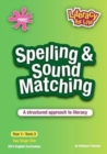 Image for Spelling &amp; Sound Matching Year 1 Term 3