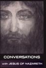 Image for Conversations with Jesus of Nazareth