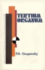 Image for Tertium Organum : The Third Canon of Thought