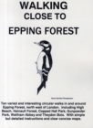 Image for Walking Close to Epping Forest : No. 38