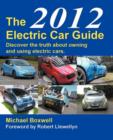 Image for The Electric Car Guide : Discover the Truth About Owning and Using an Electric Car