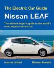 Image for The Electric Car Guide: Nissan Leaf : The Ultimate Buyer&#39;s Guide to the World&#39;s Most Popular Electric Car