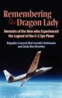 Image for Remembering the Dragon Lady  : experiences of the men who flew the U-2 spy plane