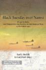 Image for Black Tuesday over Namsi  : B-29s vs MiGs - the forgotten air battle of the Korean War, 23 October 1951