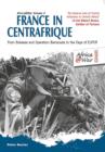 Image for France in Centrafrique  : from Bokassa and Operation Barracude to the days of EUFOR