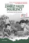 Image for Zambezi valley insurgency  : early Rhodesian bush war operations