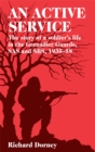 Image for An active service: the story of a soldier&#39;s life in the Grenadier Guards, SAS and SBS, 1935-1958