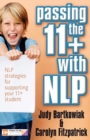 Image for Passing the 11+ with NLP - NLP Strategies for Supporting Your 11 Plus Student
