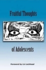 Image for Fruitful Thoughts of Adolescents