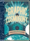 Image for A Graphic Cosmogony
