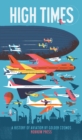 Image for High times  : a history of aviation