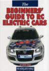 Image for The Beginners&#39; Guide to RC Electric Cars