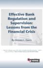 Image for Effective Bank Regulation: Lessons from the Financial Crisis