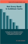Image for Not Every Bank Is Goldman Sachs