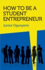 Image for How to be a student entrepreneur