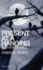 Image for Present at a Hanging &amp; Other Stories