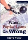 Image for When Payday Loans Go Wrong