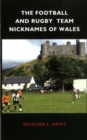 Image for The Football and Rugby Team Nicknames of Wales
