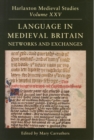 Image for Language in medieval Britain  : networks and exchanges