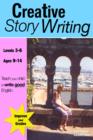 Image for Creative story writing: teach your child to write good English