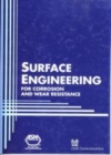 Image for Surface engineering for corrosion and wear resistance