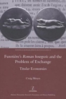 Image for Furetiere&#39;s Roman Bourgeois and the Problem of Exchange: Titular Economies