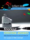 Image for Knockout interview answers: 52 brilliant ideas to make job hunting a piece of cake