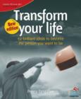 Image for Transform your life: 52 brilliant ideas for becoming the person you want to be